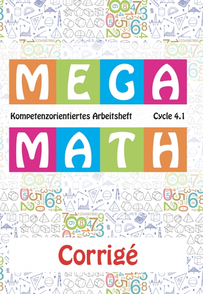 Mega Math – Cycle 4.1 – Corrigé